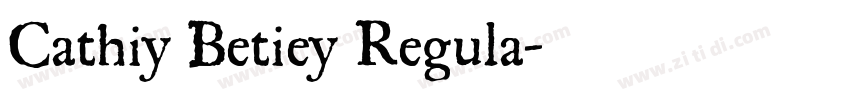 Cathiy Betiey Regula字体转换